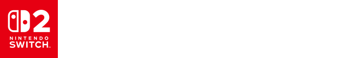 Nintendo Switch 2／PlayStation&reg;5／Steam